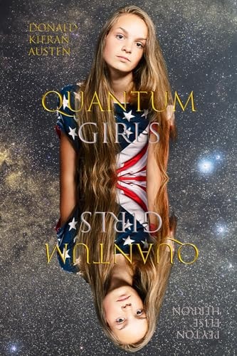Quantum Girls Book II in the Quantum Girl Trilogy