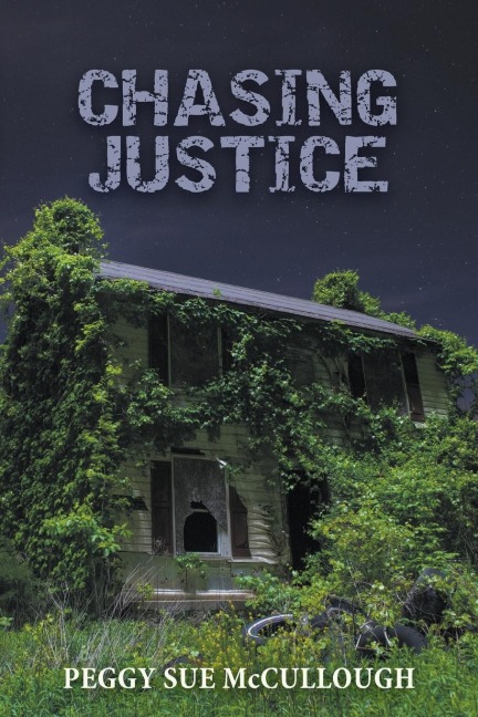 CHASING JUSTICE