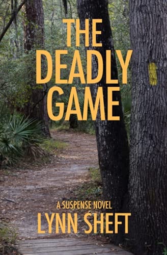 The Deadly Game A Suspense Novel