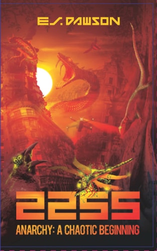 2255 Anarchy: a Chaotic Beginning