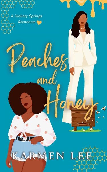 Peaches and Honey: A Small-Town Sapphic Romance