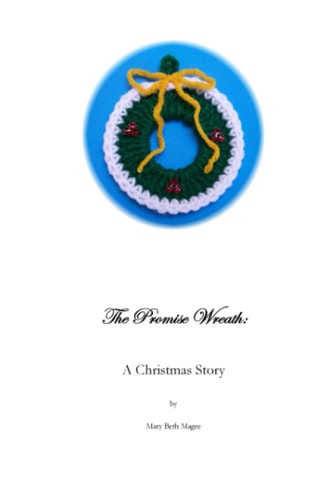 The Promise Wreath A Christmas Story