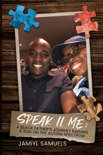 Speak II Me A Black Father's Journey Raising A Child On the Autism Spectrum