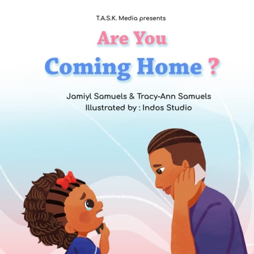 Are You Coming Home? Book 2 of Where's My Daddy?