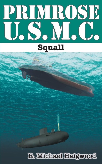 Primrose U.S.M.C.: Squall