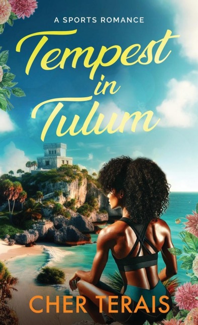 Tempest in Tulum: A Sports Romance