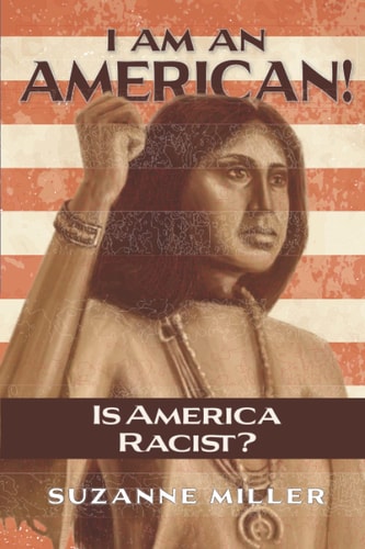 I Am An American Is America Racist?