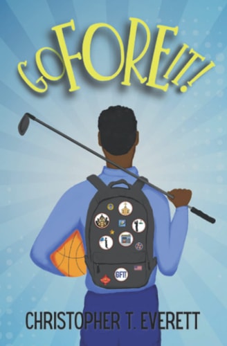 Go Fore It! A Family and Golf Story