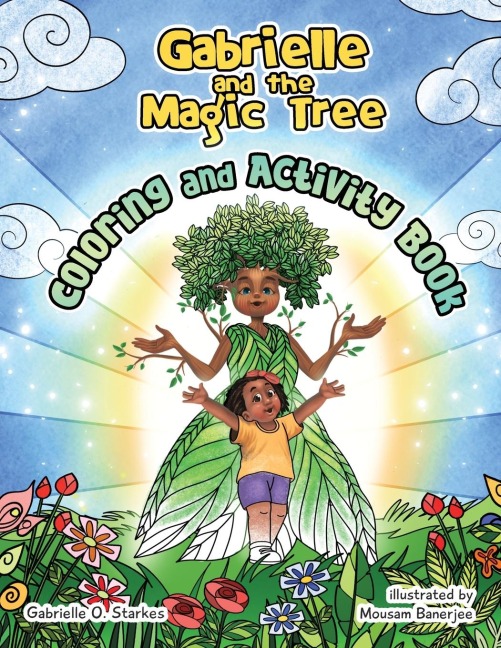 Gabrielle and the Magic Tree: Coloring and Activity Book