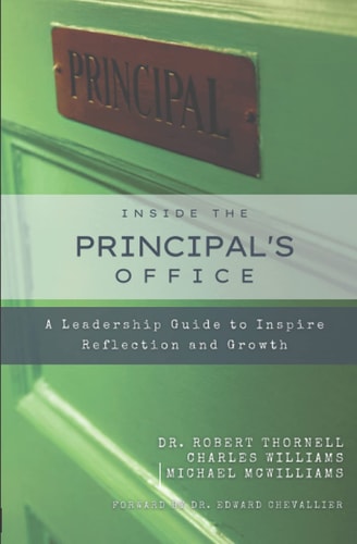 Inside the Principal's Office A Leadership Guide to Inspire Reflection and Growth