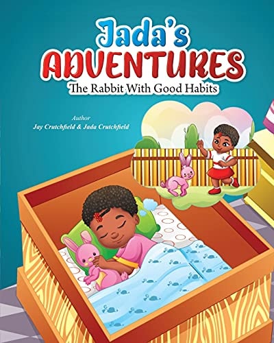 Jada's Adventures The Rabbit with Good Habits