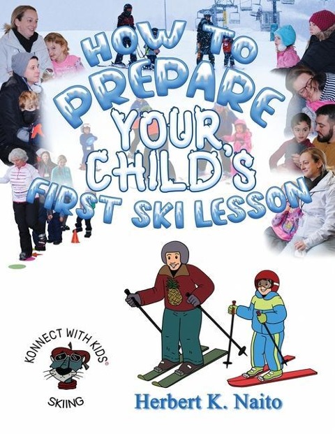 How To Prepare For Your Childs First Ski Lesson