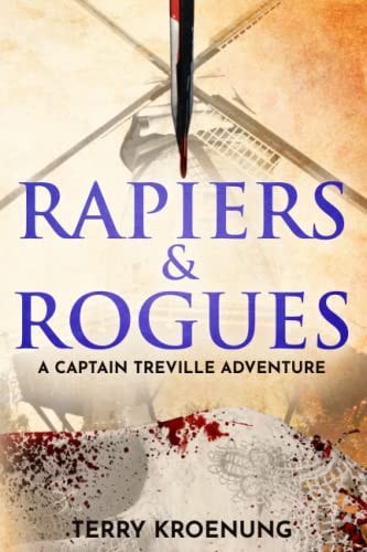 Rapiers & Rogues A Captain Treville Adventure