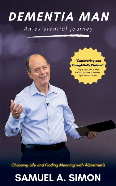 Dementia Man: An Existential Journey