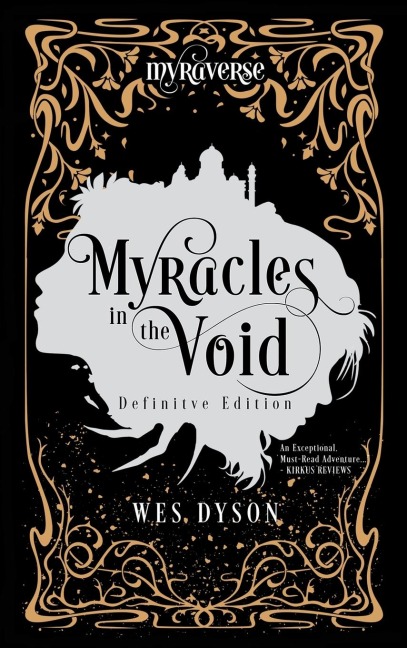 Myracles in the Void: Definitive Edition