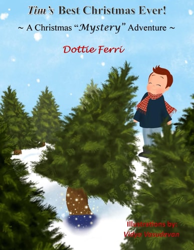 Tim's Best Christmas Ever! A Christmas "Mystery" Adventure
