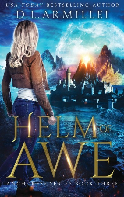 Helm of Awe: Anchoress Series Book Three