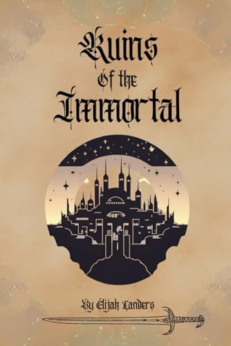 Ruins of the Immortal