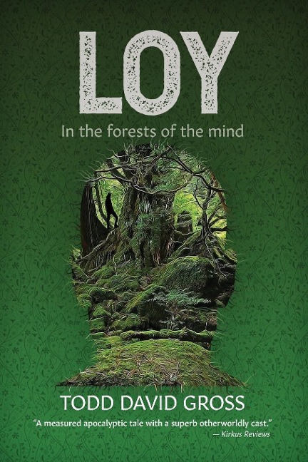 LOY: In the forests of the mind
