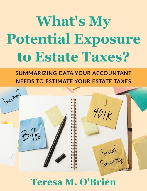 Whats My Potential Exposure to Estate Taxes?