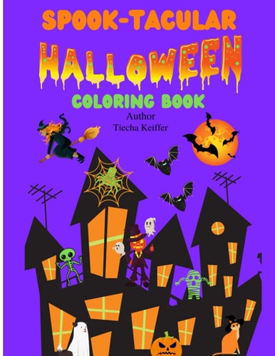 Spook-Tacular HALLOWEEN Coloring Book for Kids
