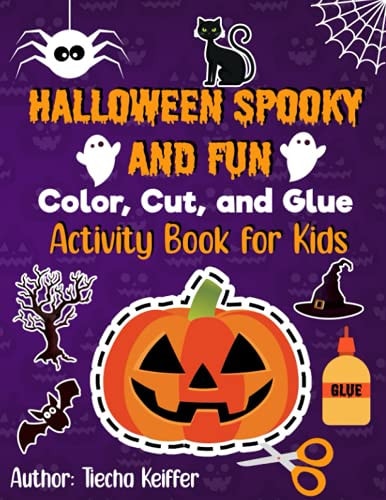 Halloween Spooky and Fun Color, Cut, and Glue Activity Book for Kids