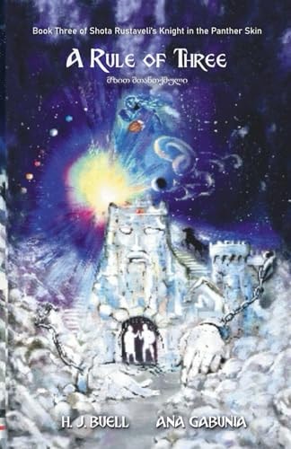A Rule of Three Book Three of the Knight in the Panther Skin Trilogy