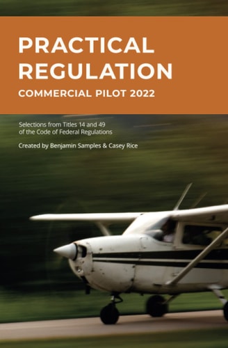 Practical Regulation Commercial Pilot 2022