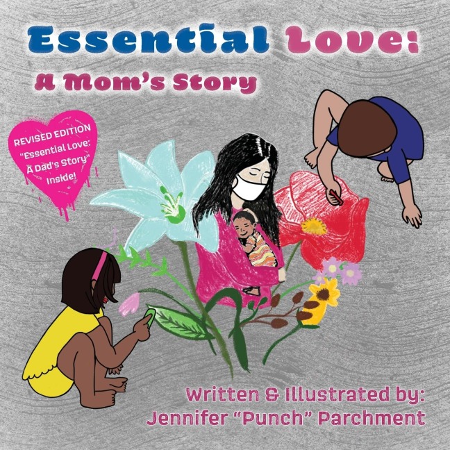Essential Love: A Moms Story - 2nd Edition