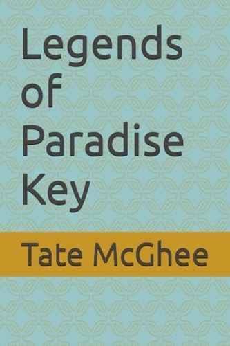 Legends of Paradise Key