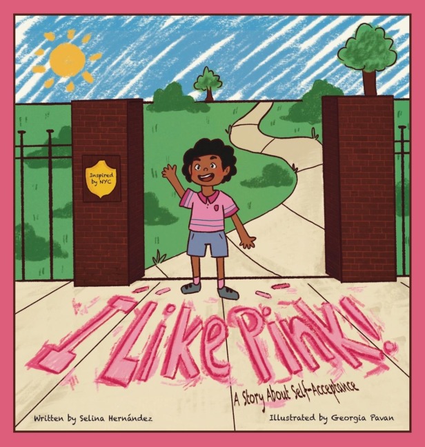 I Like Pink!: A Story About Self-Acceptance