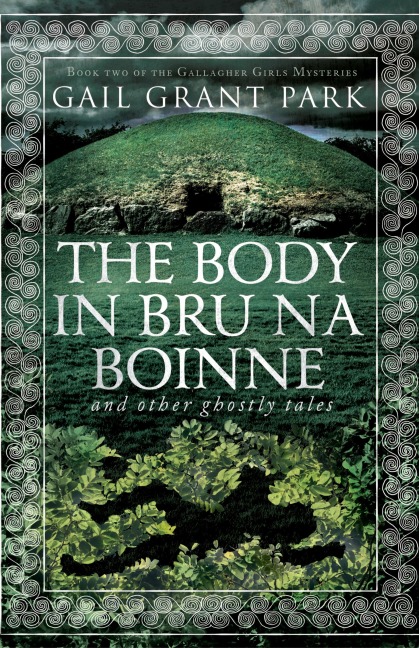 The Body in Brú na Bóinne: and other ghostly tales