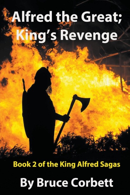 Alfred the Great; Kings Revenge