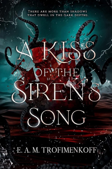 A Kiss of the Sirens Song