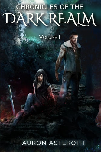 The Chronicles of the Dark Realm Volume 1