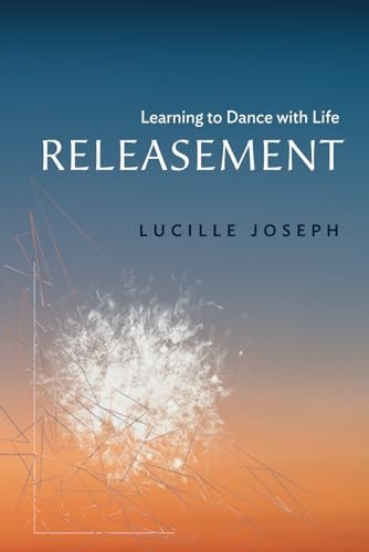 Releasement Learning to Dance with Life