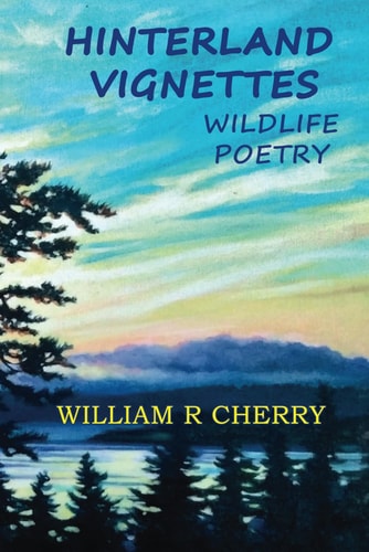 Hinterland Vignettes Wildlife Poetry