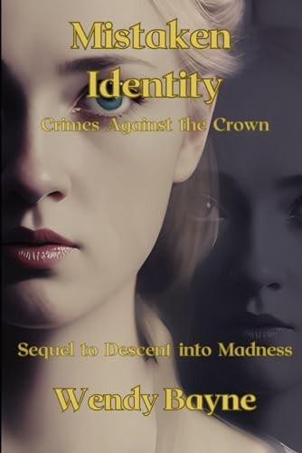 Mistaken Identity Crimes Against the Crown
