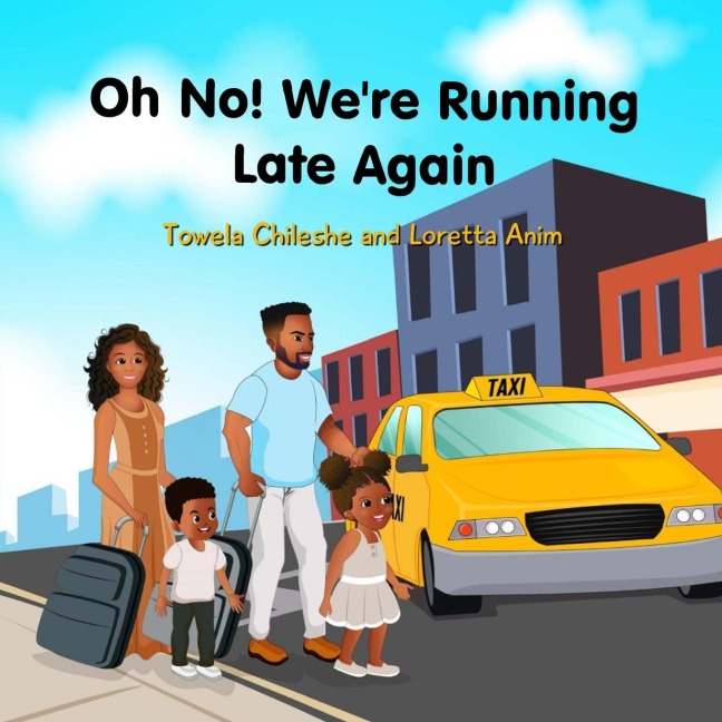 Oh No! Were Running Late Again