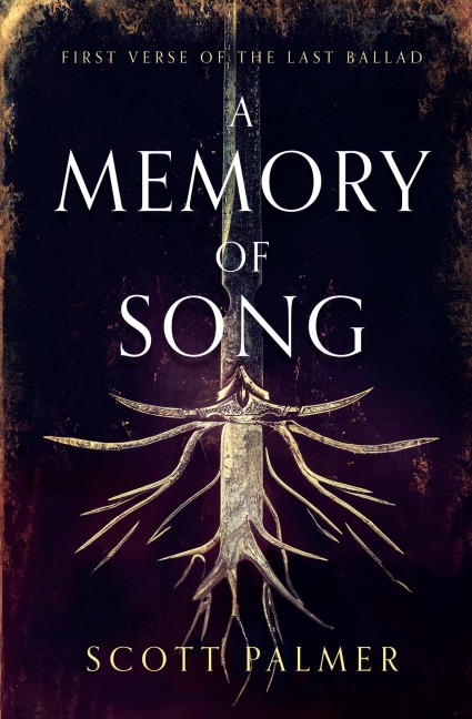 A Memory of Song: First Verse of the Last Ballad (Paperback)
