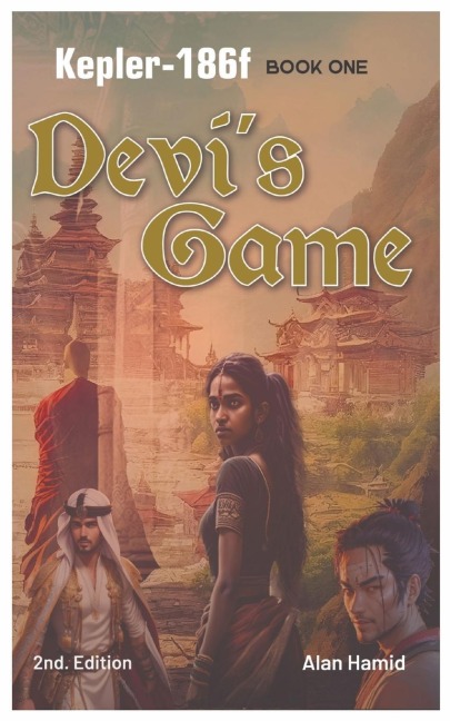 Devis Game: Kepler-186f: Book One