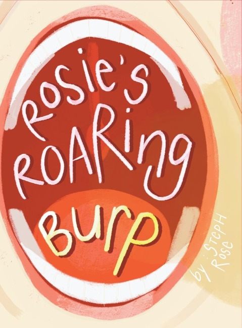 Rosies Roaring Burp