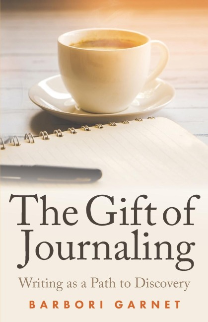 The Gift of Journaling: Writing as a Path to Discovery