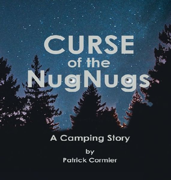 CURSE of the NugNugs: A Camping Story