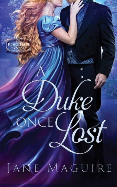A Duke Once Lost