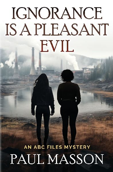 Ignorance is a Pleasant Evil: An ABC Files mystery