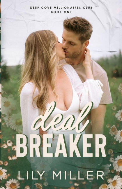 Deal Breaker: A spicy small-town secret baby romance