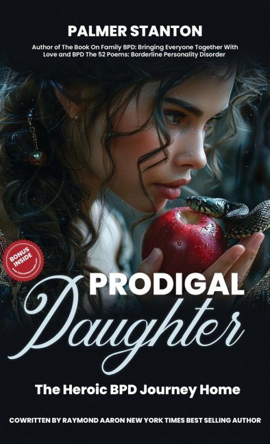 Prodigal Daughter: The Heroic BPD Journey Home