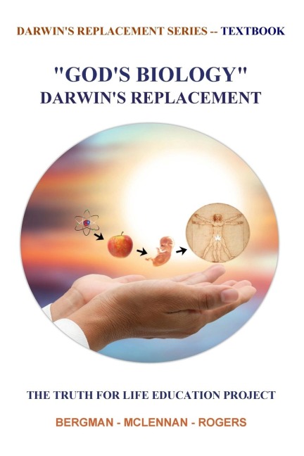 GODS BIOLOGY  DARWINS REPLACEMENT