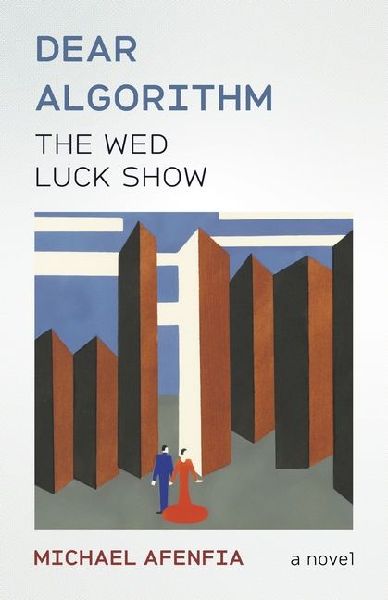 Dear Algorithm: A Wed Luck Show
